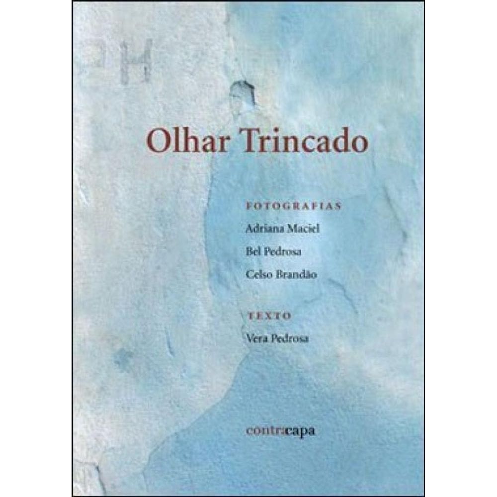 Olhar Trincado