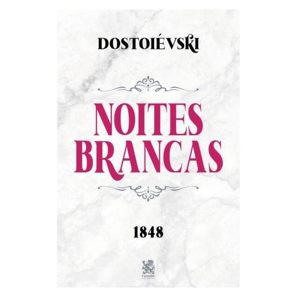 Noites Brancas - Dostoiévski