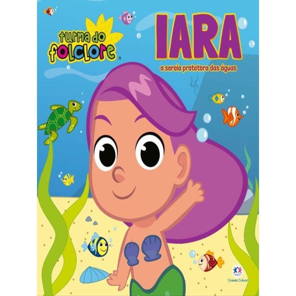 Turma Do Folclore - Iara