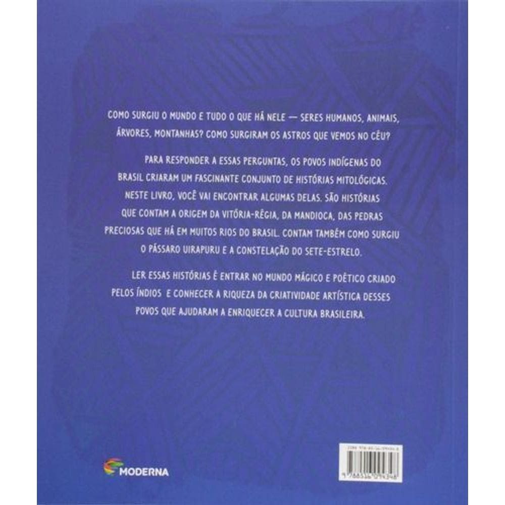 Histórias Da Terra e Do Céu - Lendas Indígenas Do Brasil