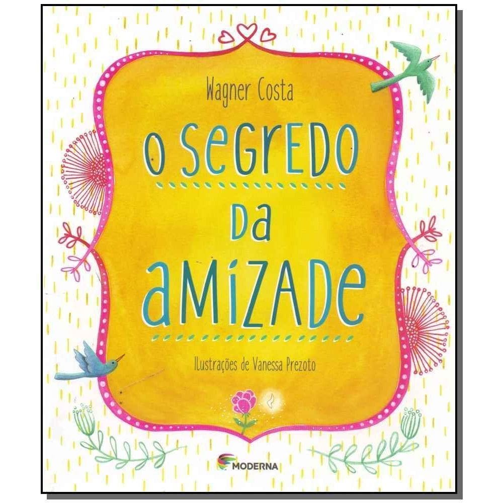 Segredo Da Amizade, O