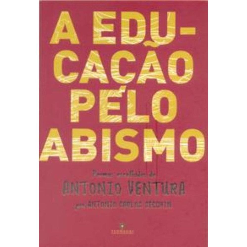 A educação pelo abismo