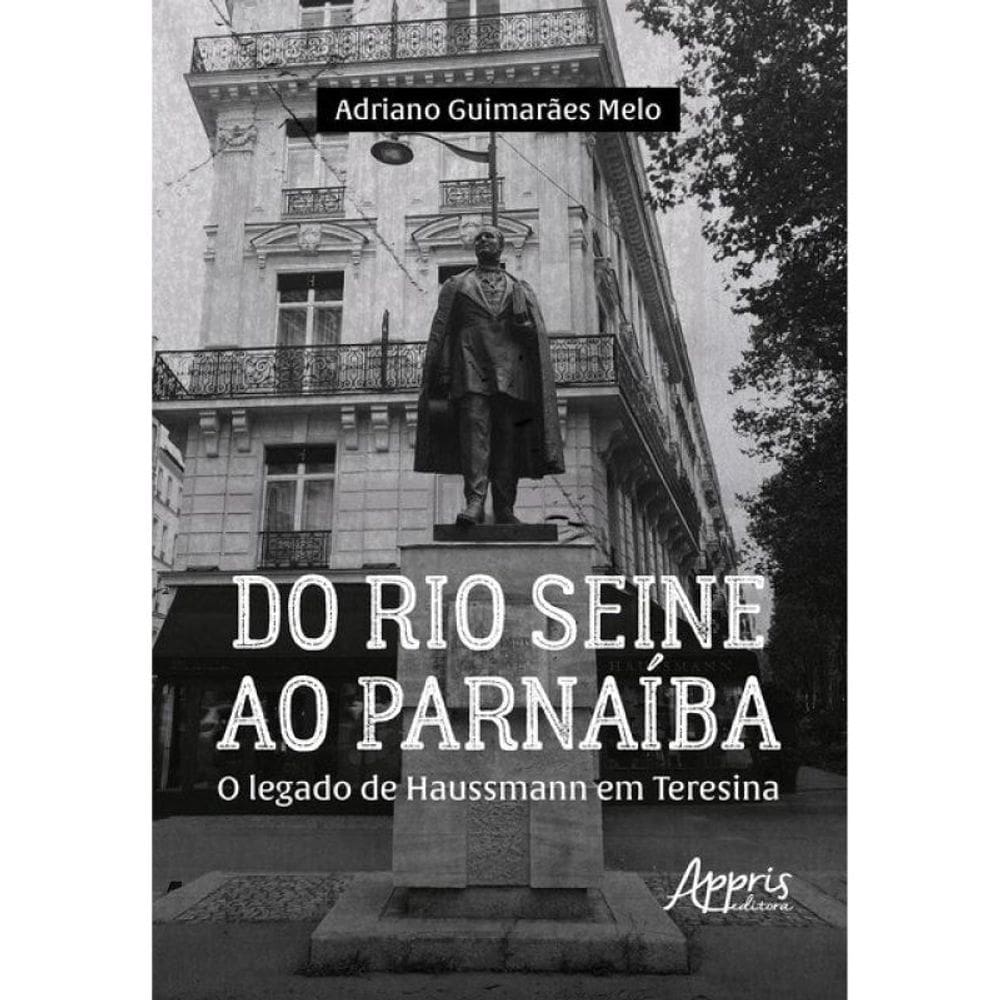 Do Rio Seine Ao Parnaíba