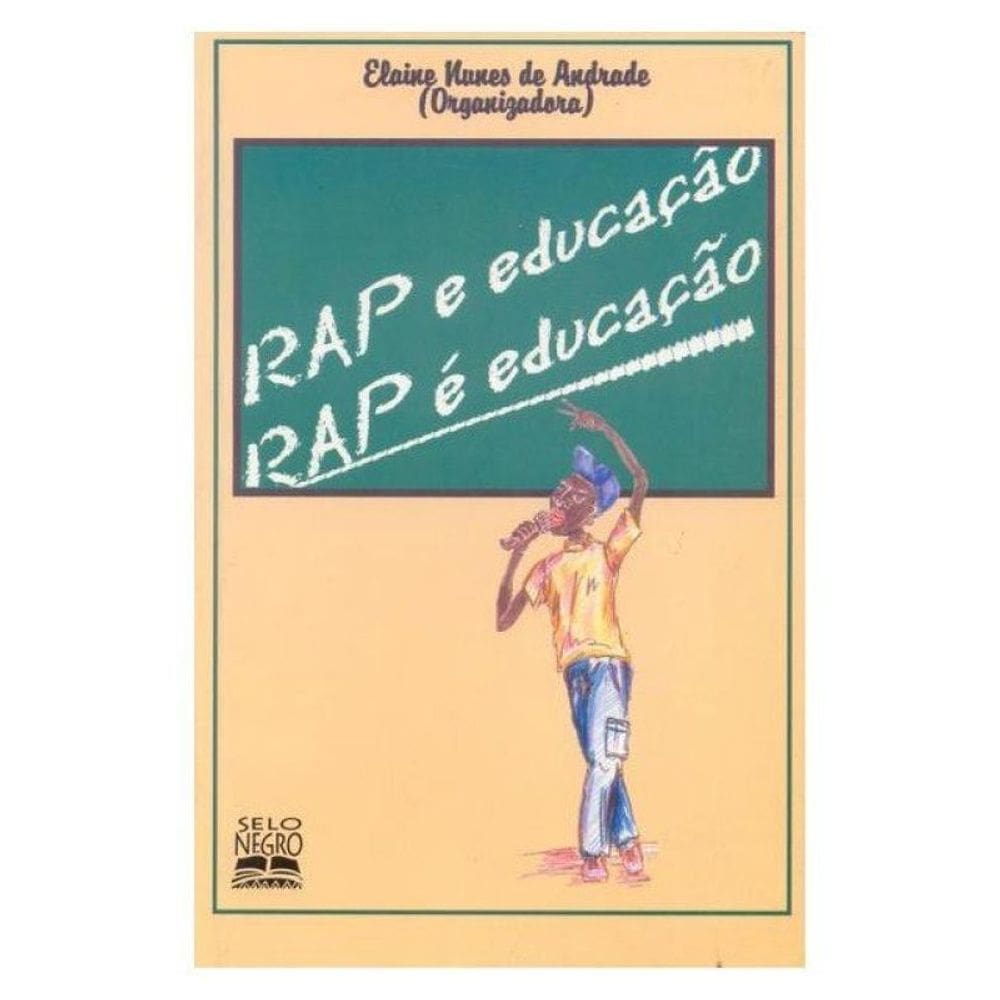 Rap E Educação, Rap É Educação