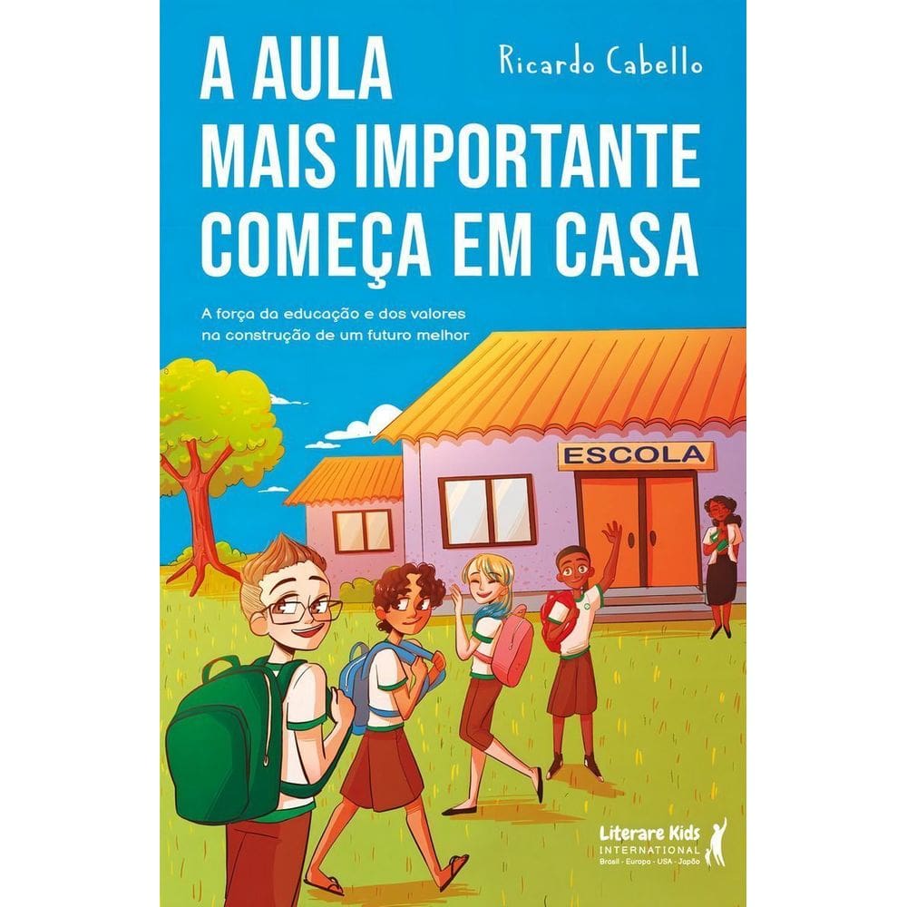 A Aula Mais Importante Começa Em Casa