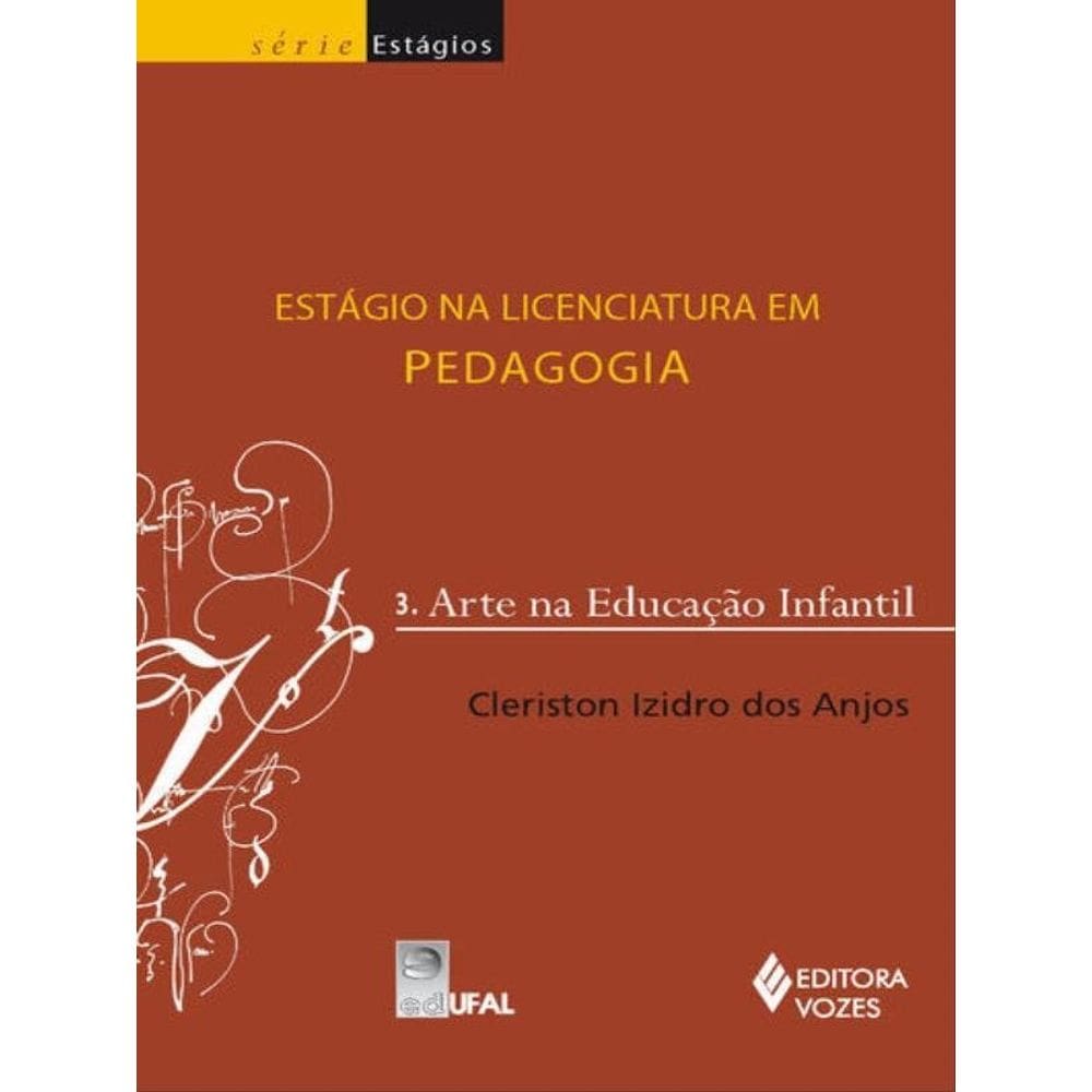 Estágio Na Licenciatura Em Pedagogia Vol. 3