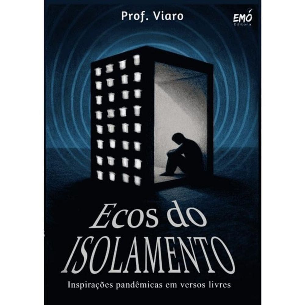 Ecos Do Isolamento