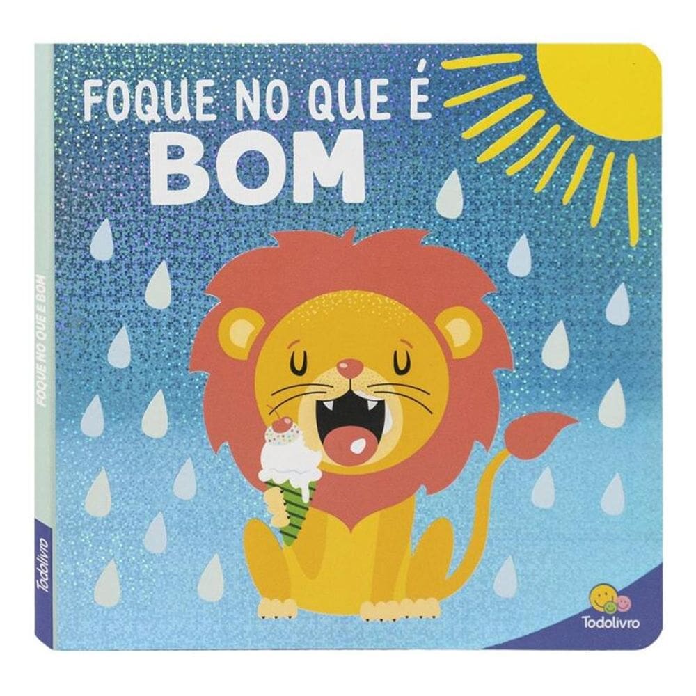 Inspirações Brilhantes: Foque no Que é Bom
