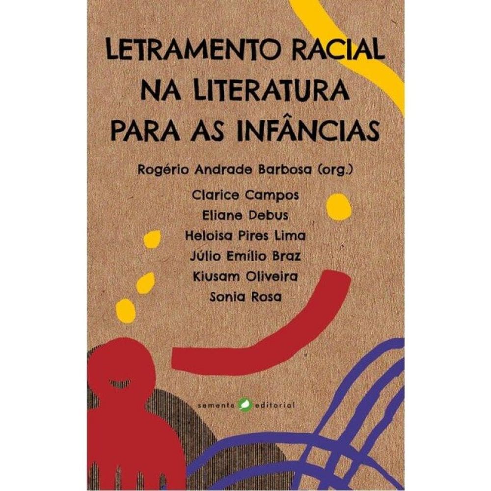Letramento Racial Na Literatura Para As Infâncias