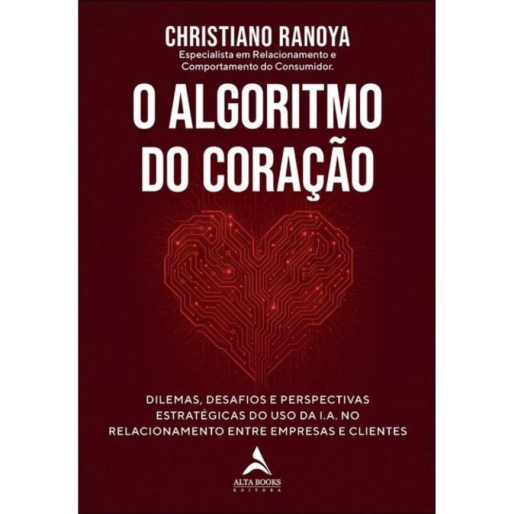O Algoritmo Do Coração