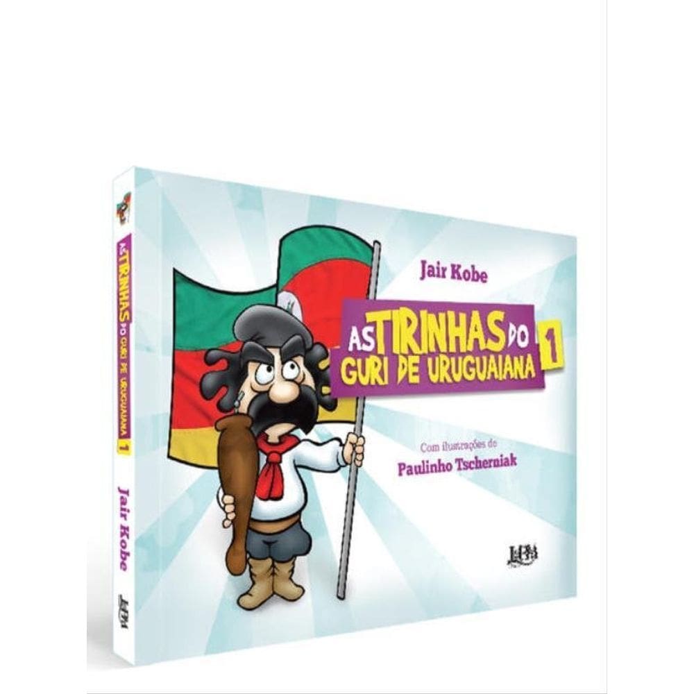 As Tirinhas Do Guri De Uruguaiana, Volume 1