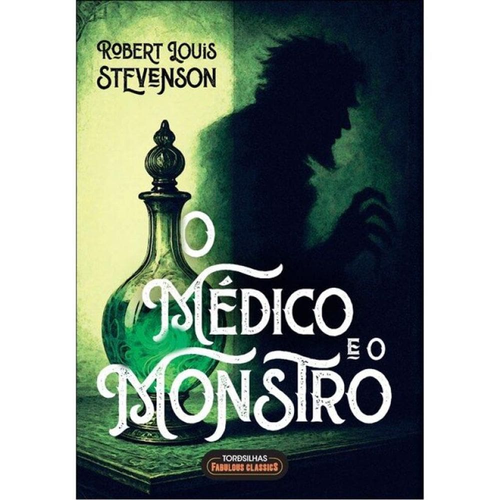 O Médico E O Monstro