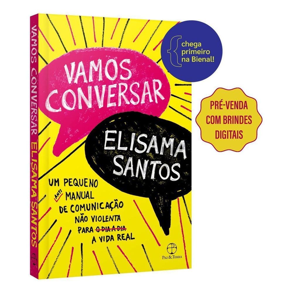 Vamos Conversar - Um Pequeno Antimanual de Comunicação Não Violenta Para a Vida Real