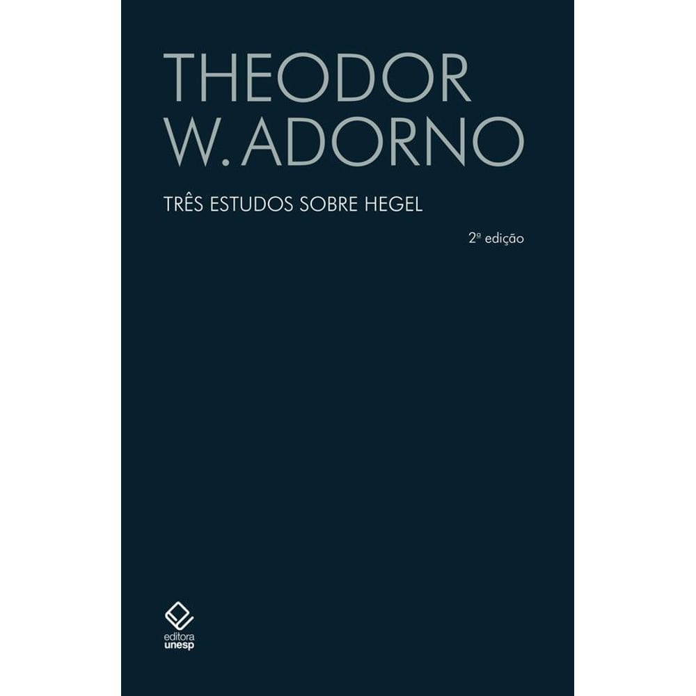 Três Estudos Sobre Hegel