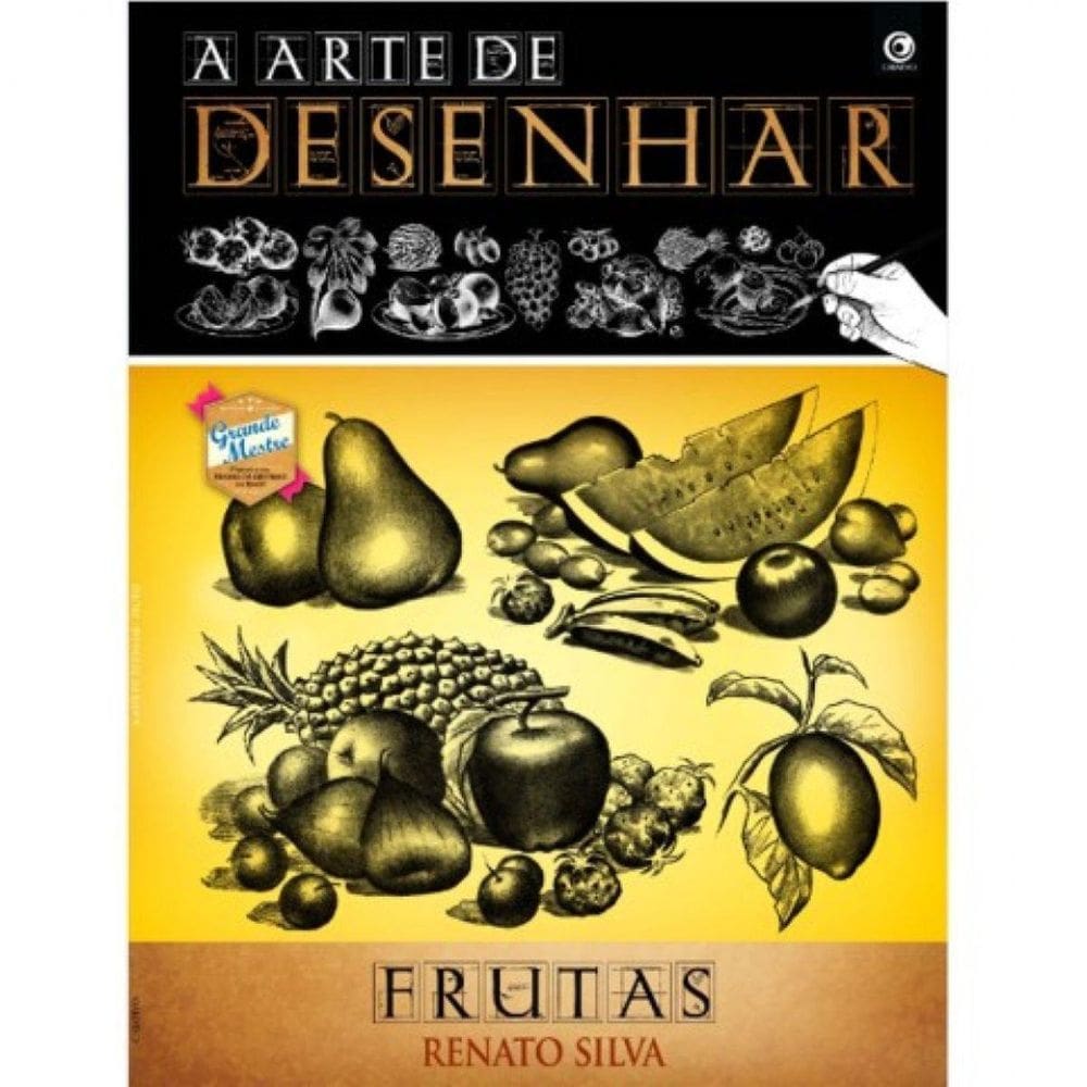 A Arte De Desenhar Renato Silva Frutas