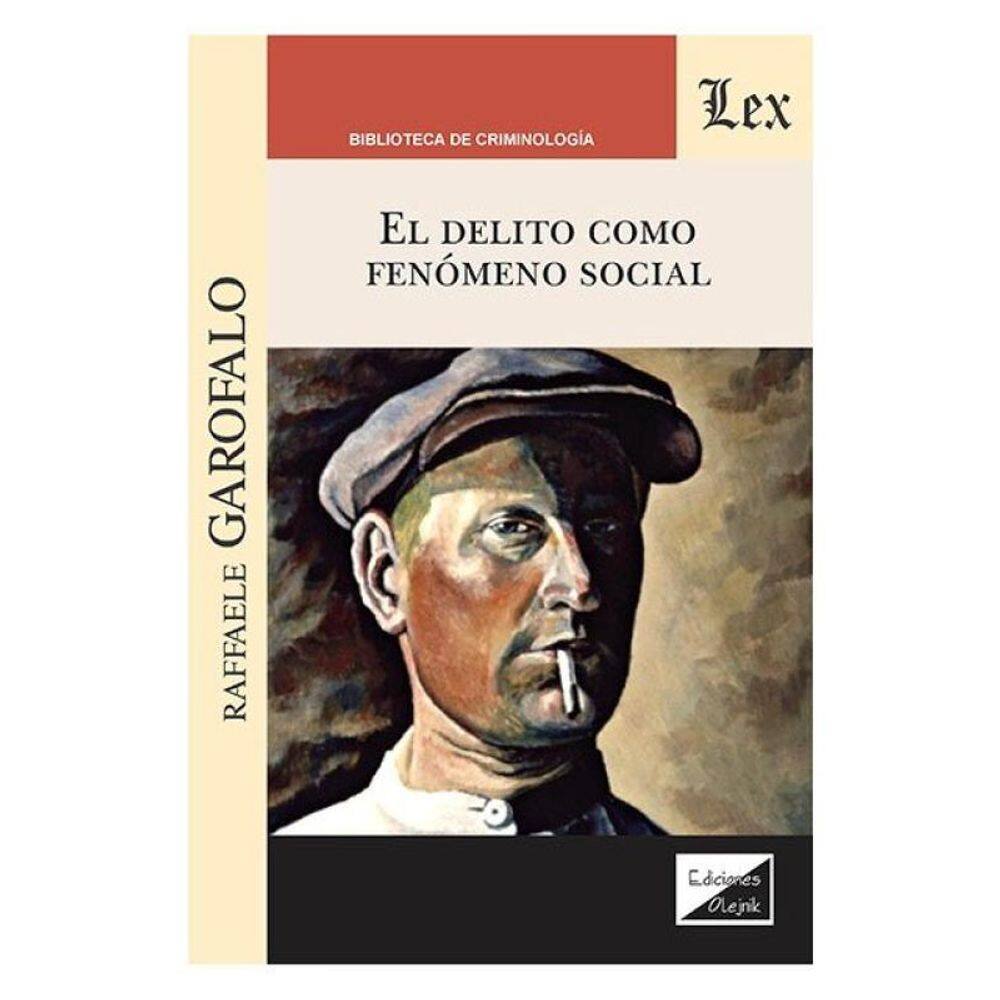 El Delito Somo Fenómeno Social