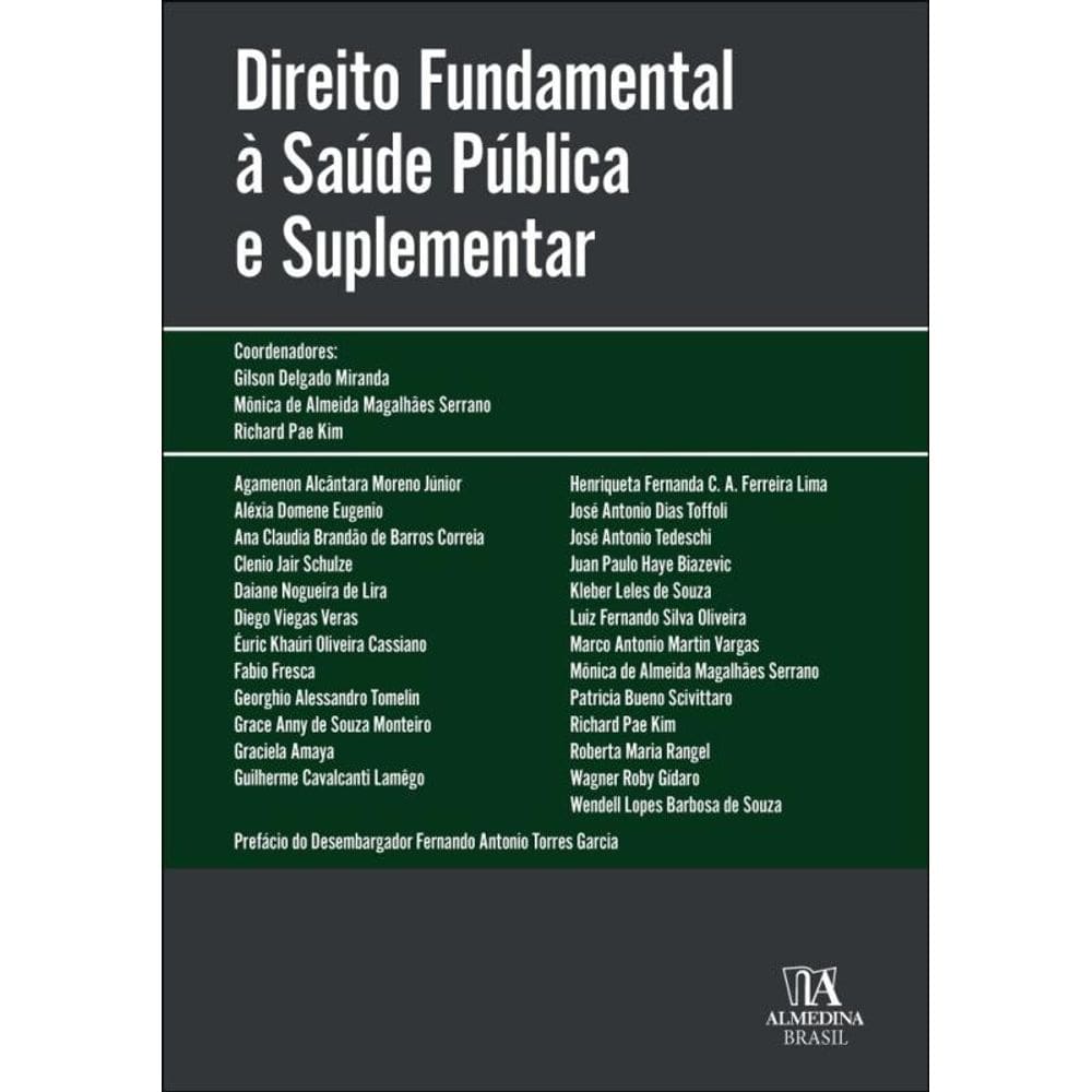 Direito Fundamental À Saúde Pública E Suplementar