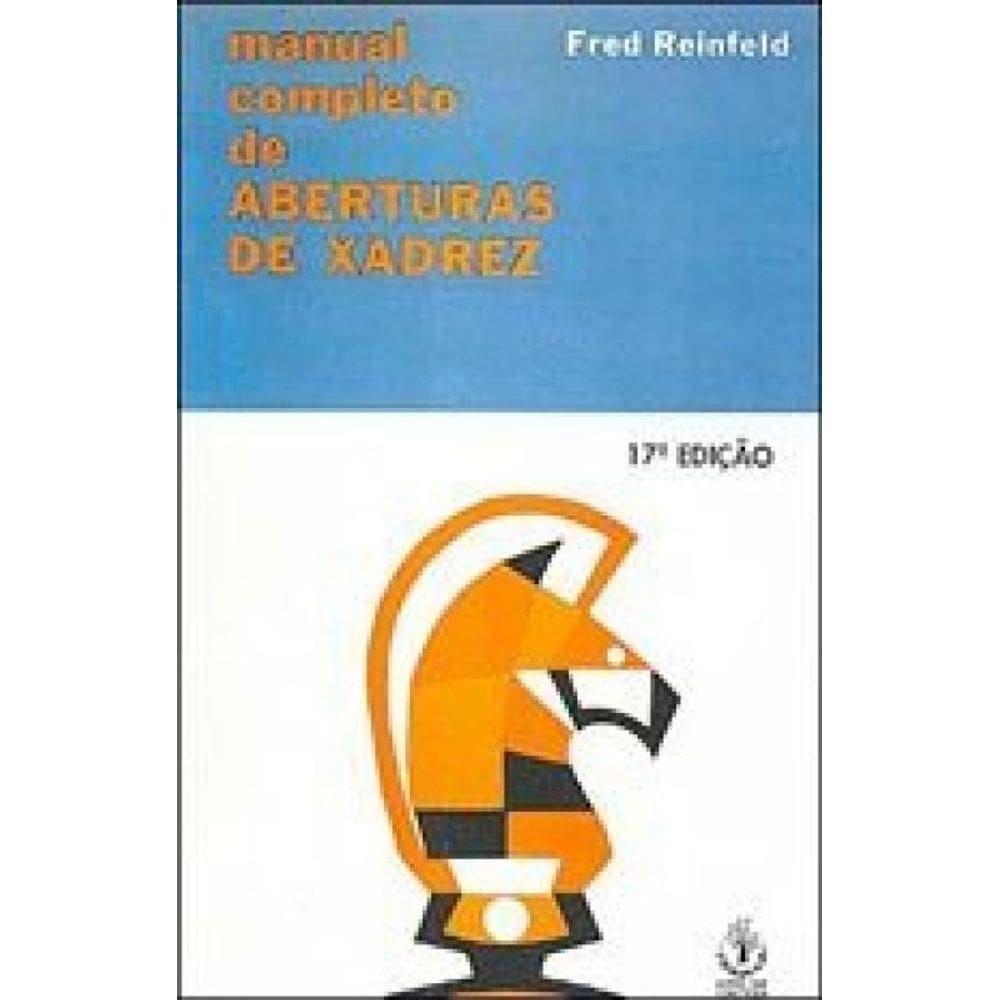 Manual Completo De Abertura De Xadrez