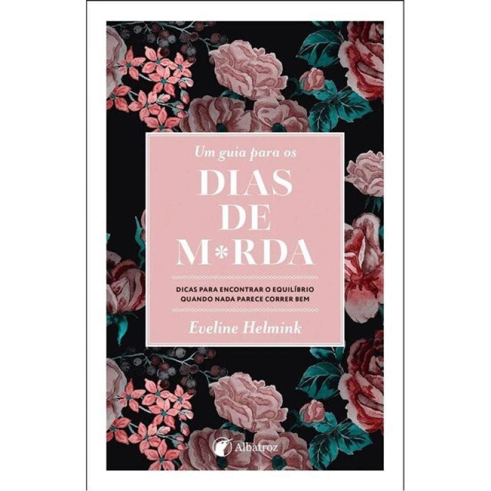 Um Guia Para Os Dias De M*Rda