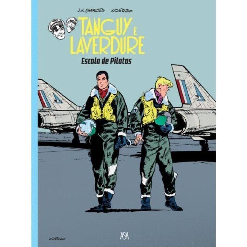 Tanguy E Laverdure - Escola De Pilotos - Vol. 1