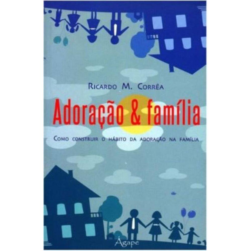 Adoraçao E Familia