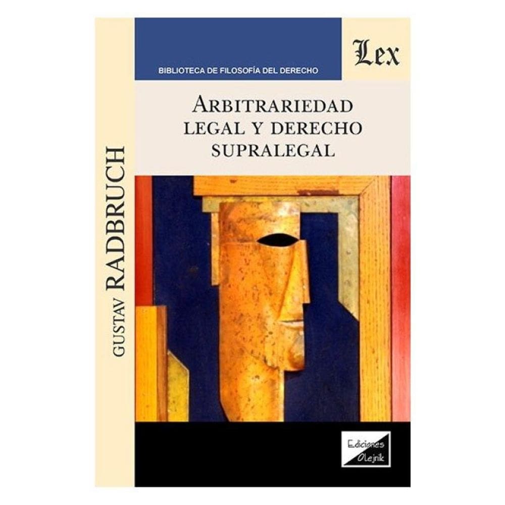 Arbitrariedad Legal Y Derecho Supralegal