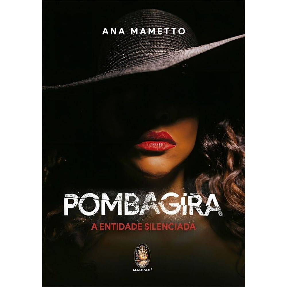 Pombagira - A Entidade Silenciada