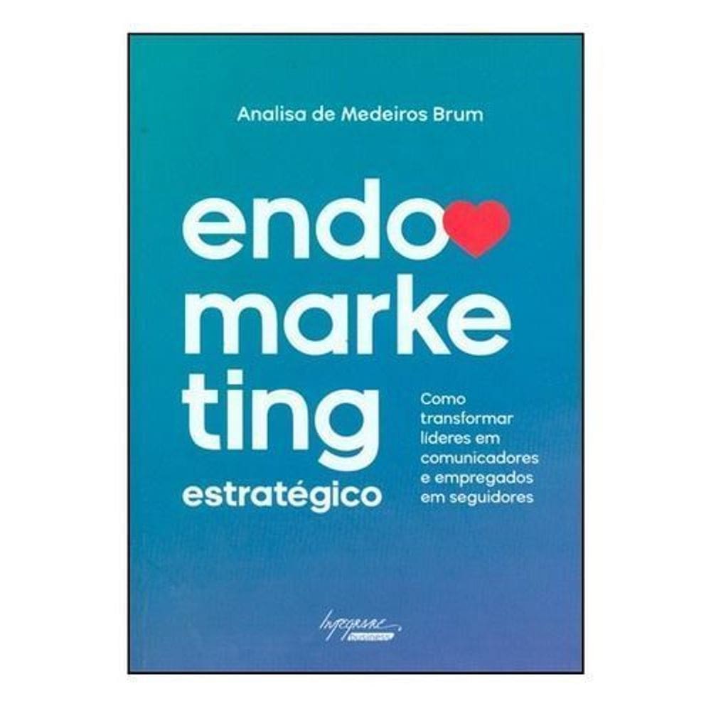 Endomarketing Estratégico
