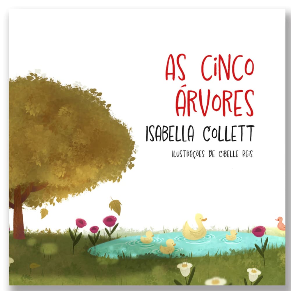 Livro As Cinco Arvores Isabella Collett W4 Editora