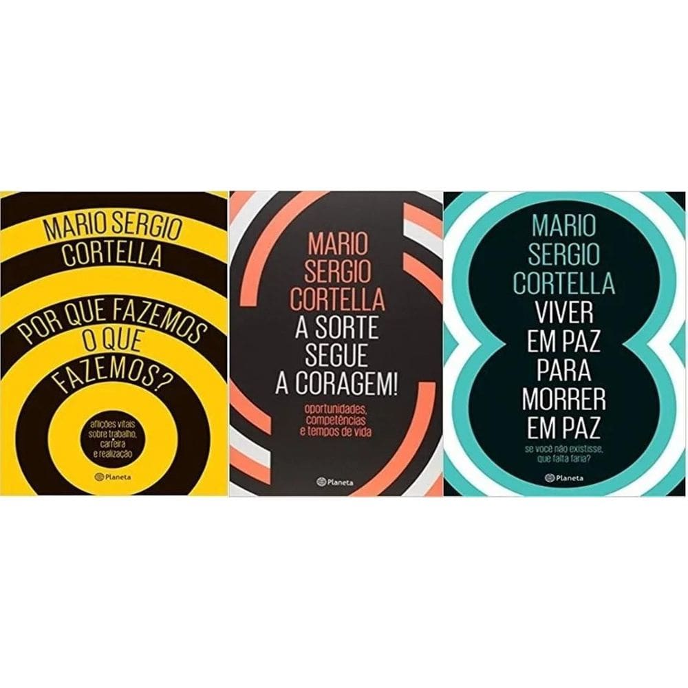 Kit 3 Livros Cortella Por Que Fazemos A Sorte Segue A