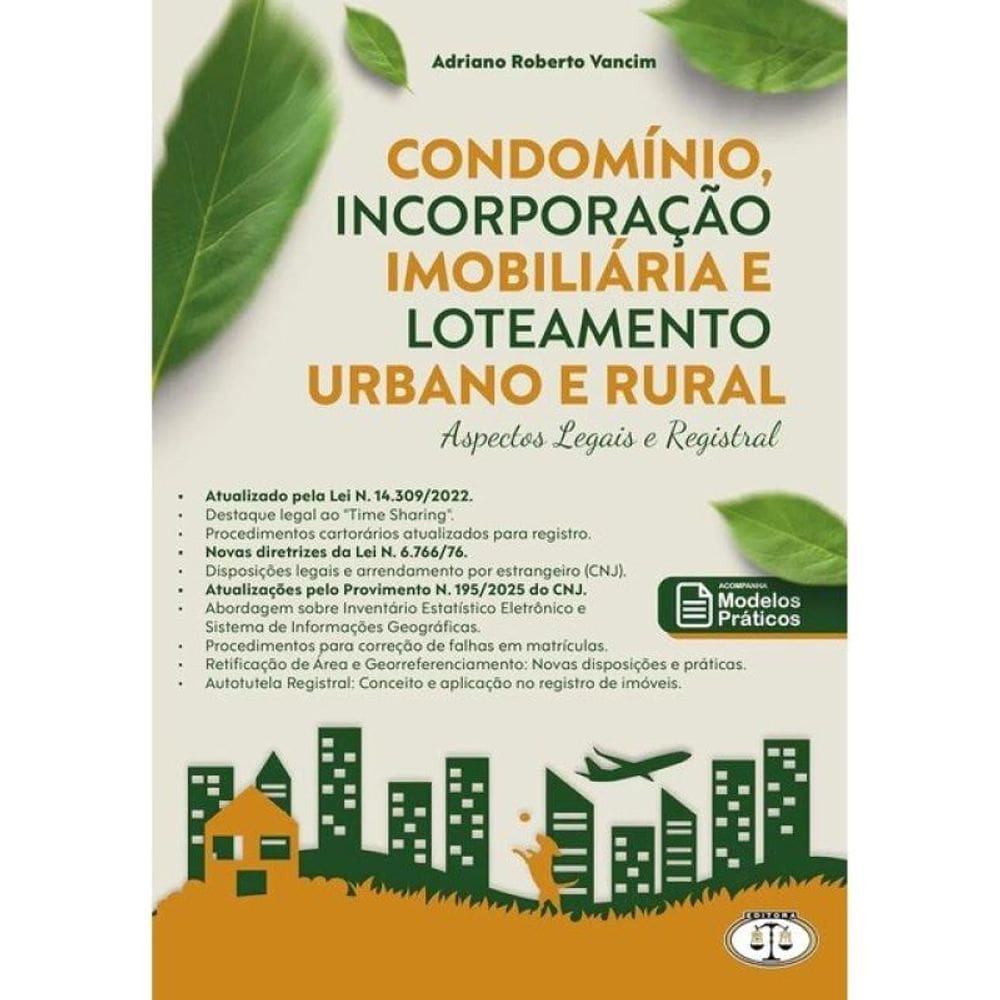 Condomínio, Incorporação Imobiliária E Loteamento Urbano E Rural - 2025