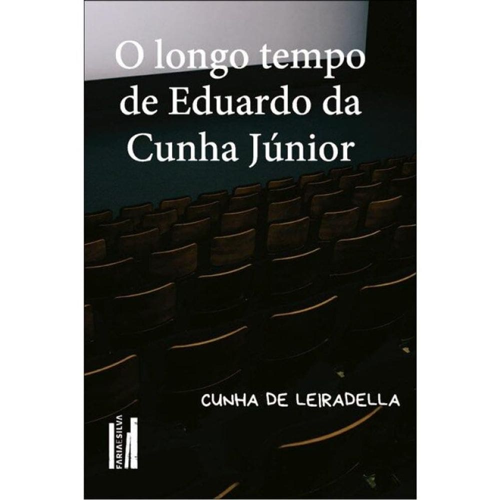 O Longo Tempo De Eduardo Da Cunha Júnior