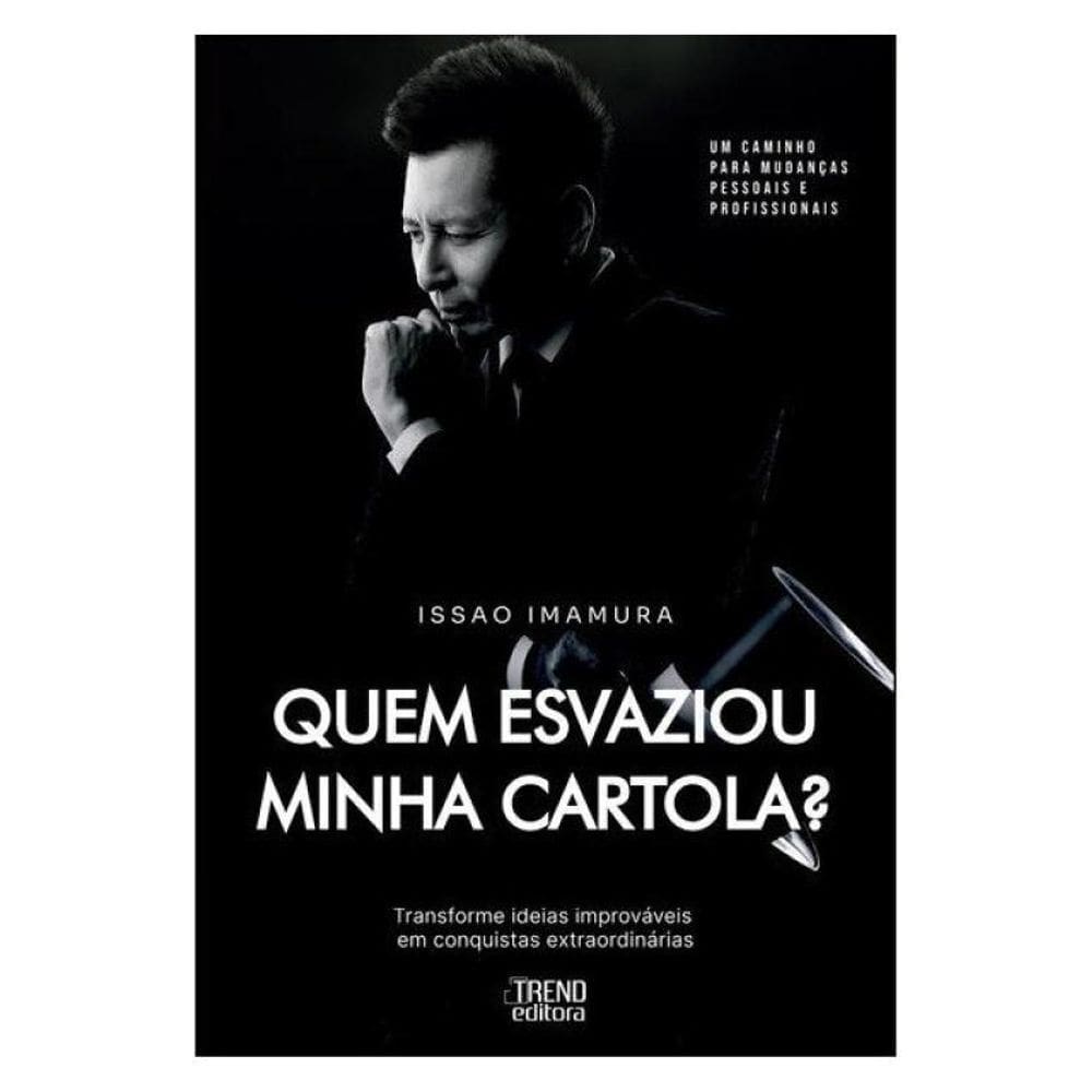 Quem Esvaziou Minha Cartola?