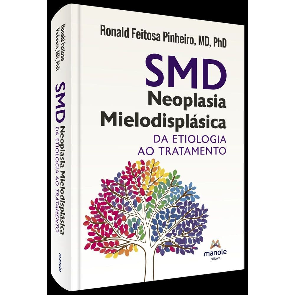 SMD - Neoplasia Mielodisplásica - Da Etiologia Ao Tratamento - 01Ed/25
