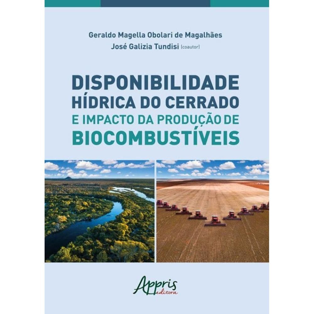 Disponibilidade Hídrica Do Cerrado E Impacto Da Produção De Biocombustíveis