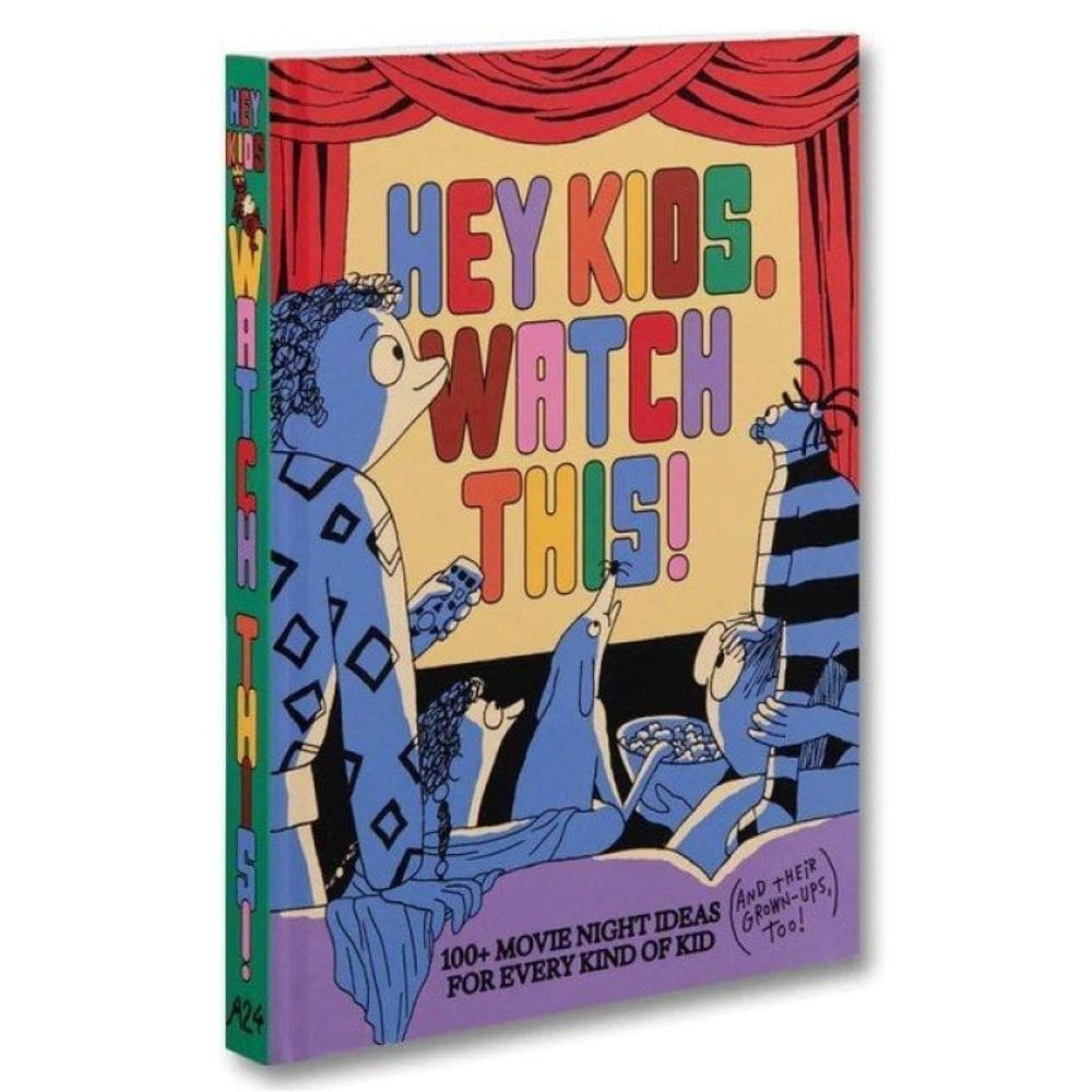 Hey Kids, Watch This!