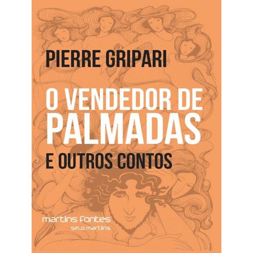 O Vendedor De Palmadas E Outros Contos