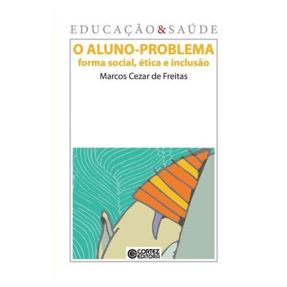 O Aluno-Problema