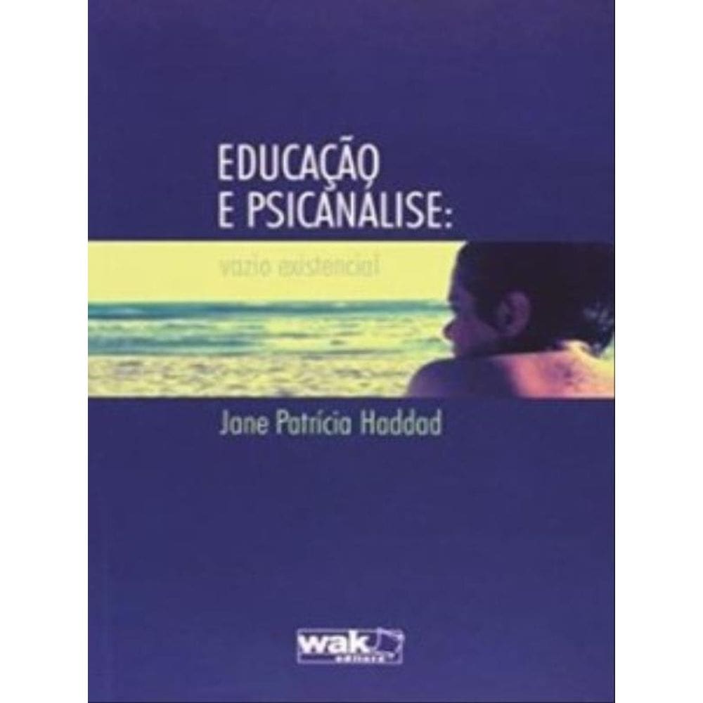 Educaçao E Psicanalise - Vazio Existencial