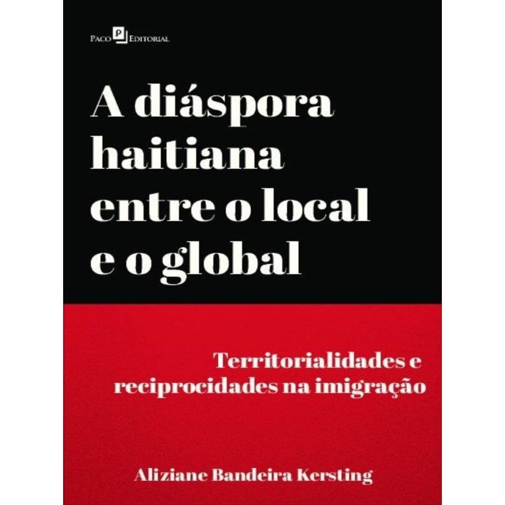 A Diáspora Haitiana Entre O Local E O Global