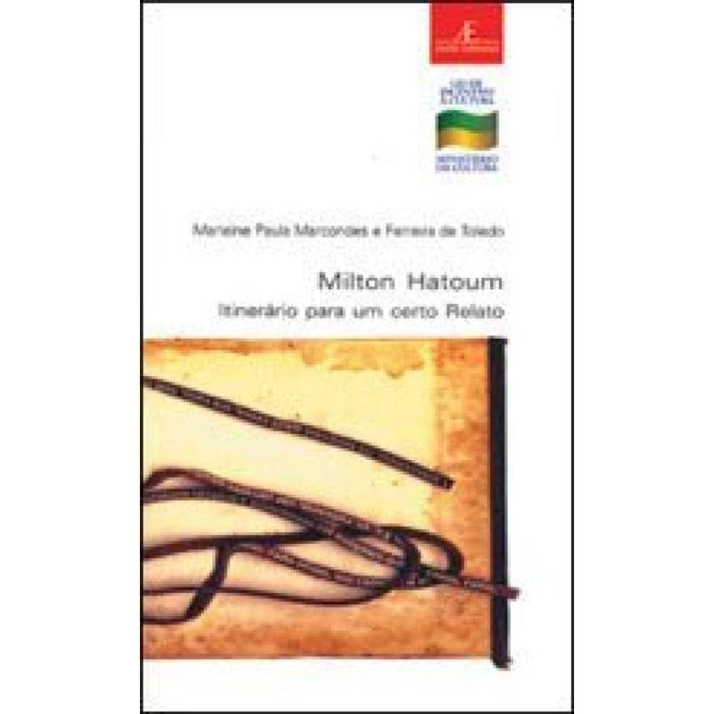 Milton Hatoum - Vol. 21