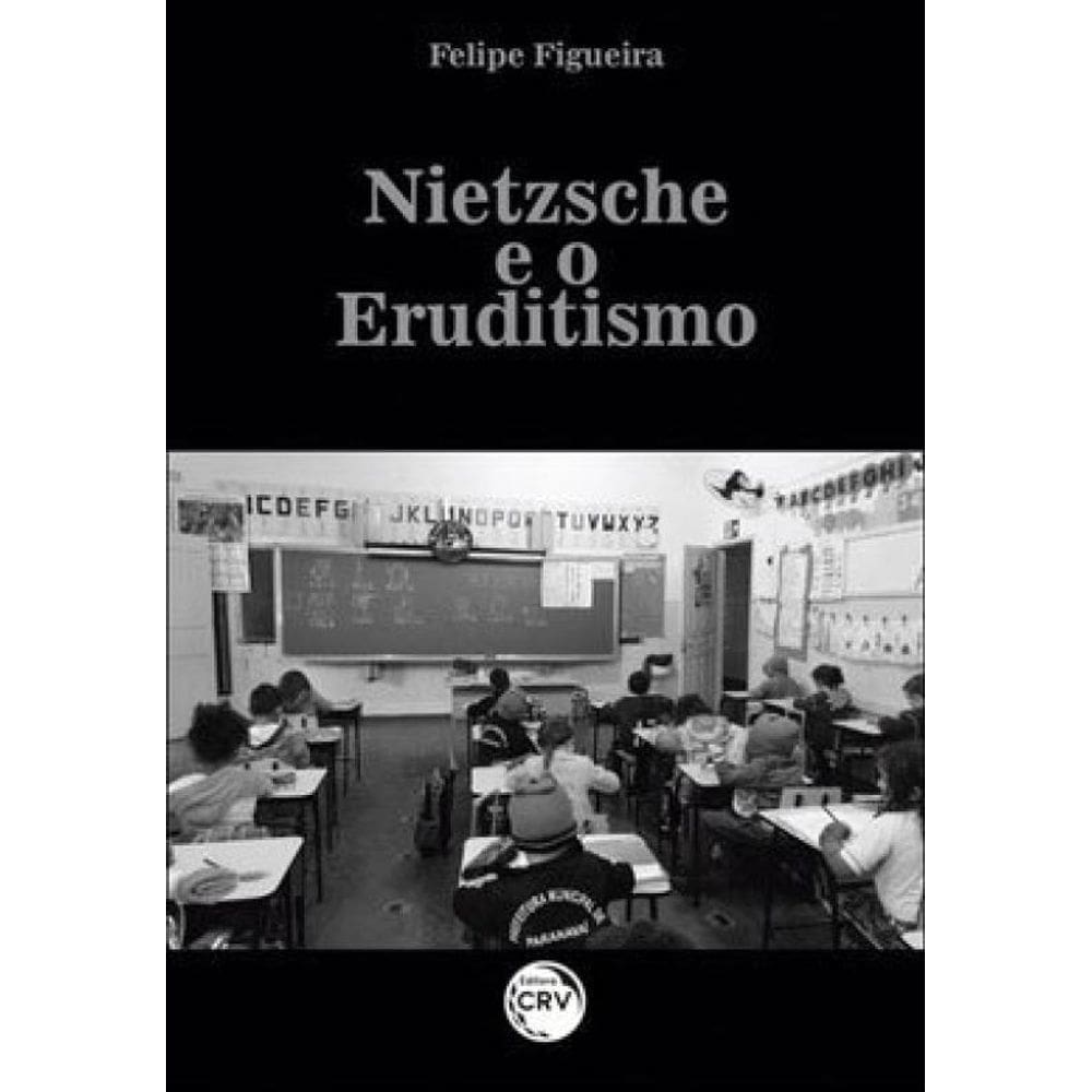 Nietzsche E O Eruditismo