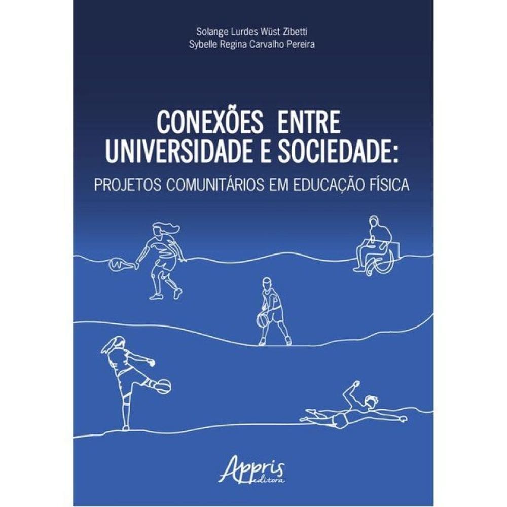 Conexões Entre Universidade E Sociedade