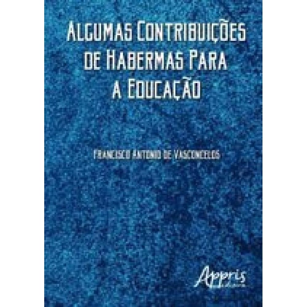 Algumas Contribuições De Habermas Para A Educação