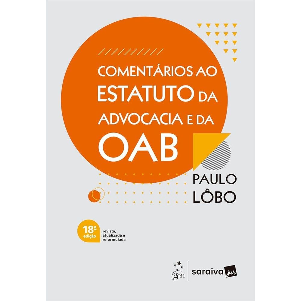 Comentarios Ao Estatuto Da Advocacia E Da Oab