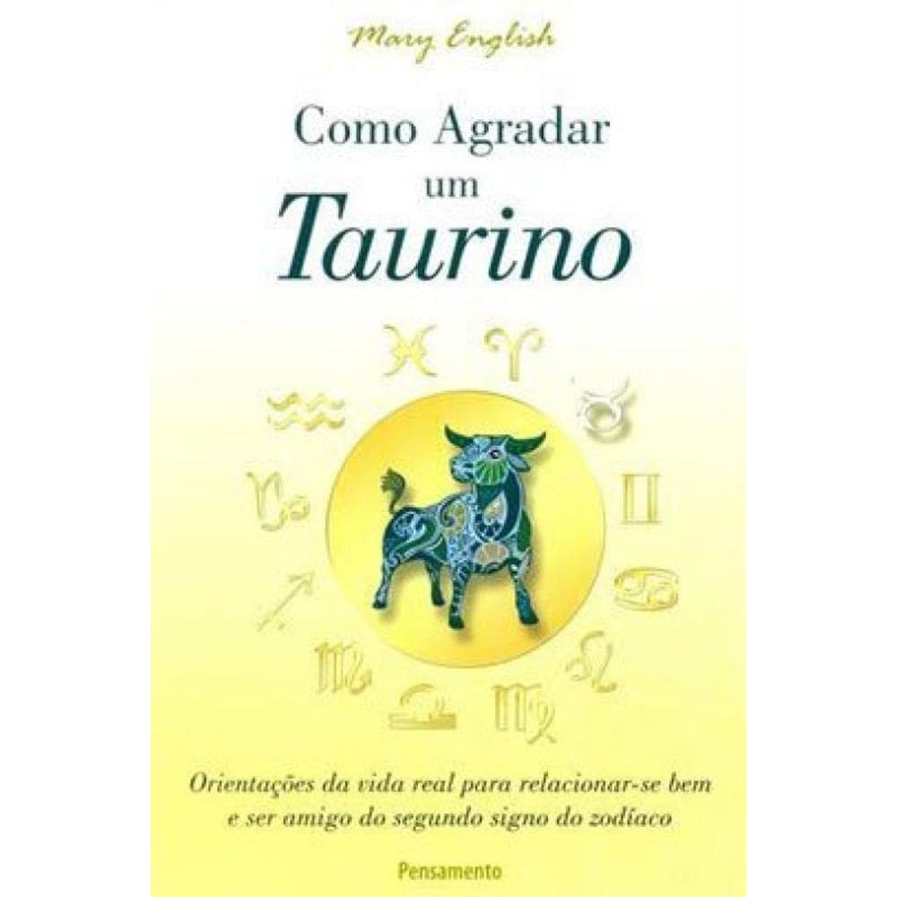 Como Agradar Um Taurino