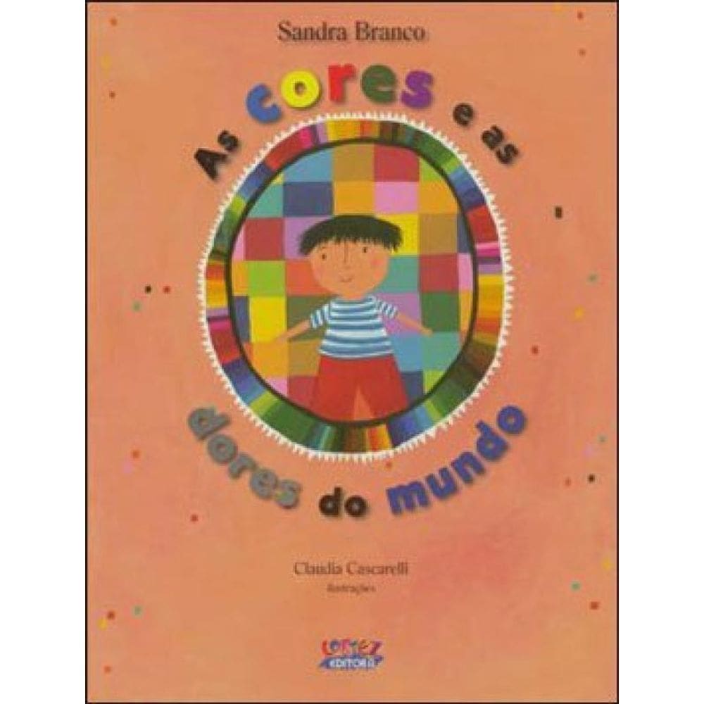 As Cores E As Dores Do Mundo