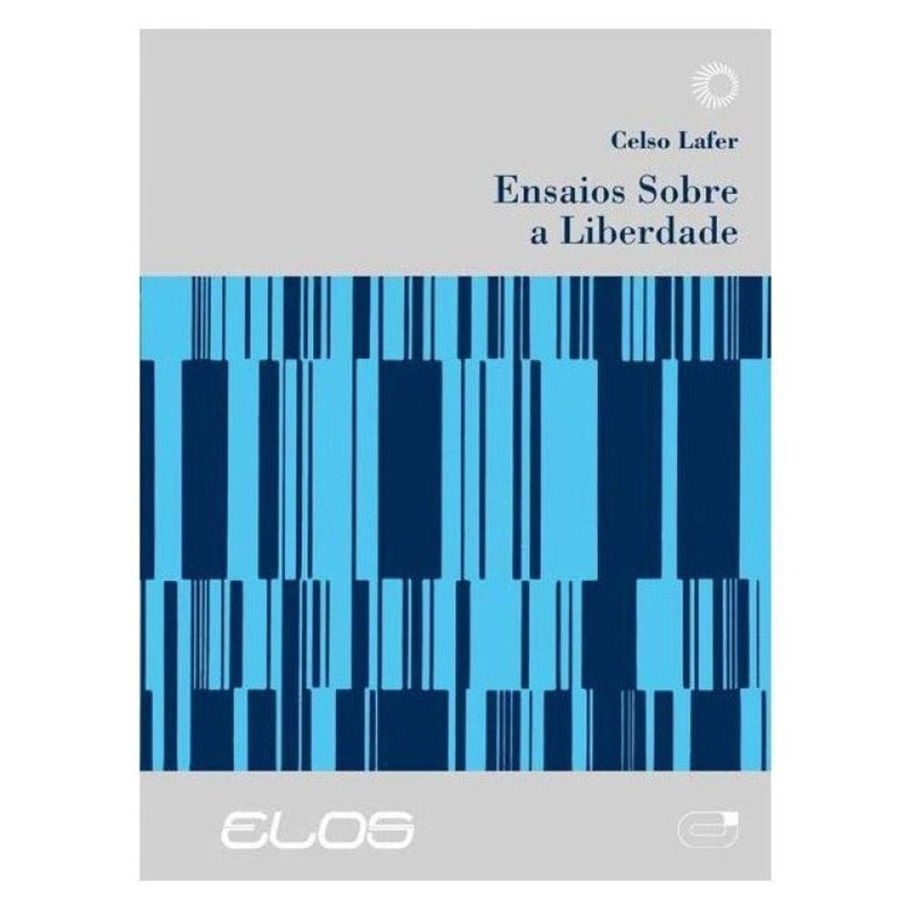 Ensaios Sobre A Liberdade