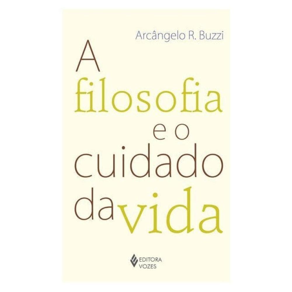 A Filosofia E O Cuidado Da Vida