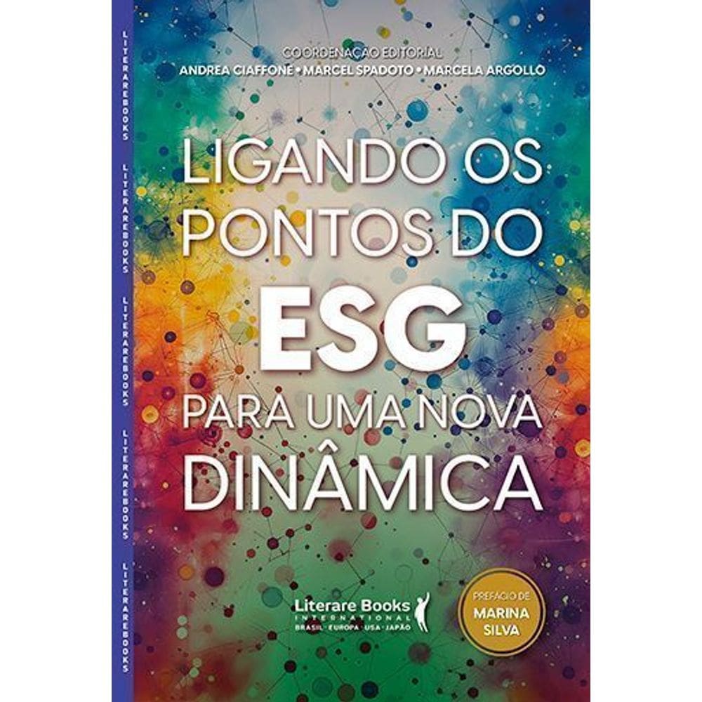 Ligando Os Pontos Do Esg Para Uma Nova Dinâmica